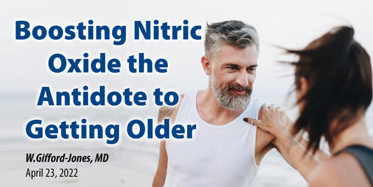 Boosting Nitric Oxide the Antidote to Getting Older